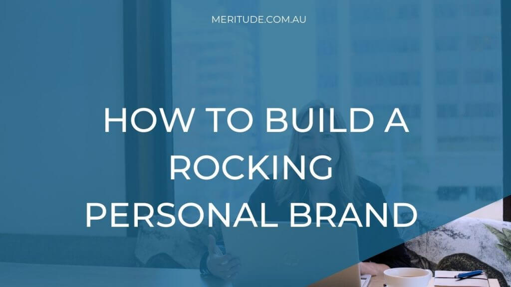 HOW TO BUILD A ROCKING PERSONAL BRAND